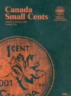 Canada Small Cents Collection Starting 1989 Number Two edito da Whitman Publishing