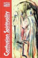 Carthusian Spirituality di Dennis D. Martin edito da Paulist Press International,U.S.
