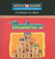 I Know Numbers edito da Weekly Reader Early Learning Library