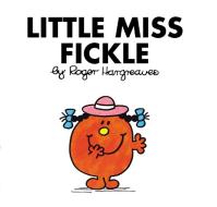 Little Miss Fickle di Roger Hargreaves edito da PRICE STERN SLOAN INC