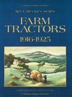 Farm Tractors, 1916-1925 edito da Primedia Business Directories & Books