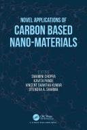 Novel Applications Of Carbon Based Nano-materials edito da Taylor & Francis Ltd