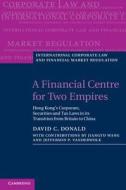 A Financial Centre for Two Empires di David C. (The Chinese University of Hong Kong) Donald edito da Cambridge University Press