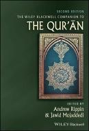 The Wiley Blackwell Companion to the Qur'an di Professor Andrew Rippin, Dr Jawid Mojaddedi edito da John Wiley & Sons Inc