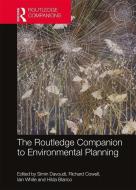 The Routledge Companion To Environmental Planning edito da Taylor & Francis Ltd