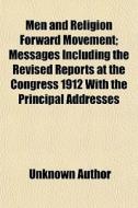 Men And Religion Forward Movement; Messa di Unknown Author edito da General Books