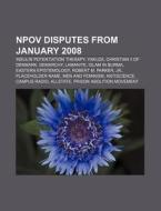 NPOV disputes from January 2008 edito da Books LLC, Reference Series