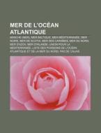 Mer De L'oc An Atlantique: Mer D'irlande di Livres Groupe edito da Books LLC, Wiki Series