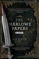 Marlowe Papers di Ros Barber edito da St. Martins Press-3PL