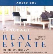 Language Of Real Estate di Dearborn Real Estate Education edito da Kaplan Aec Education