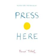 Press Here di Herve Tullet edito da Chronicle Books