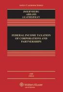 Federal Income Taxation of Corporations and Partnerships, Fifth Edition di Doernberg, Richard L. Doernberg, Howard E. Abrams edito da Aspen Publishers