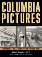 Columbia Pictures di Jim Pauley edito da Lyons Press