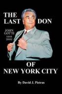 The Last Don of New York City di David Pietras edito da Createspace