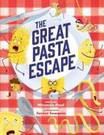 The Great Pasta Escape di Miranda Paul edito da LITTLE BEE BOOKS