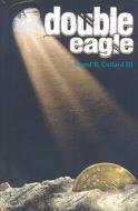 Double Eagle di Sneed B. Collard edito da Peachtree Publishers