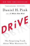 Drive di Daniel H. Pink edito da Penguin LCC US