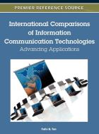 International Comparisons of Information Communication Technologies edito da Information Science Reference