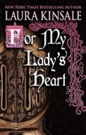 For My Lady\'s Heart di Laura Kinsale edito da Ereads.com