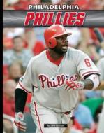 Philadelphia Phillies di Dave Jackson edito da Sportszone