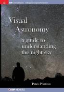 Visual Astronomy di Panos Photinos edito da Morgan & Claypool Publishers