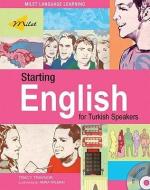 Starting English For Turkish Speakers di Tracy Traynor edito da Milet Publishing