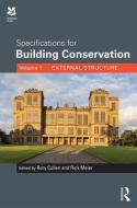 Specifications for Building Conservation di Rory Cullen edito da Taylor & Francis Ltd