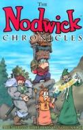 Nodwick Chronicles I di Aaron Williams, Do Gooder Press edito da Dork Storm Press