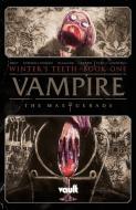 Vampire: The Masquerade Volume 1 di Tim Seeley, Tini Howard, Blake Howard edito da Vault Comics