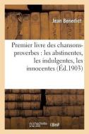 Premier Livre Des Chansons-Proverbes di Benedict-J edito da Hachette Livre - Bnf