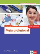 Meta profesional. Libro del alumno mit Audio-CD A1-A2 edito da Klett Sprachen GmbH