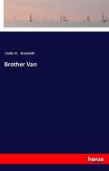 Brother Van di Stella W. Brummitt edito da hansebooks