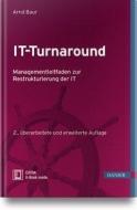 IT-Turnaround di Arnd Baur edito da Hanser Fachbuchverlag