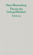 Theorie der Unbegrifflichkeit di Hans Blumenberg edito da Suhrkamp Verlag AG