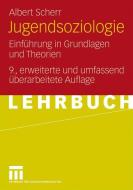 Jugendsoziologie di Albert Scherr edito da VS Verlag für Sozialwissenschaften