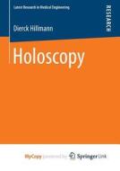 Holoscopy di Hillmann Dierck Hillmann edito da Springer Nature B.V.