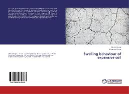 Swelling behaviour of expansive soil di Vikram Kumar, Dhirendra Kumar edito da LAP Lambert Academic Publishing