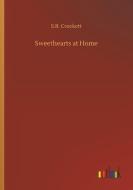 Sweethearts at Home di S. R. Crockett edito da Outlook Verlag