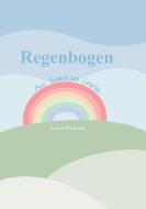 Regenbogen di Laura Weimann edito da Books on Demand