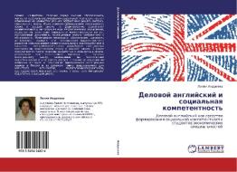 Delovoy Angliyskiy I Sotsial'naya Kompetentnost' di Andreeva Liliya edito da Lap Lambert Academic Publishing