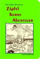 Zäpfel Kerns Abenteuer di Otto Julius Bierbaum edito da worttransport.de Verlag