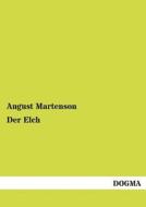 Der Elch di August Martenson edito da DOGMA