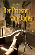 Der Priester von Bages di Florian Russi edito da Mitteldeutscher Verlag