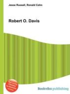 Robert O. Davis edito da Book On Demand Ltd.