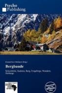 Bergbaude edito da Betascript Publishing
