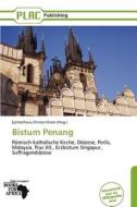 Bistum Penang edito da Betascript Publishing