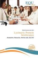 Lysinuric Protein Intolerance edito da Equ Press