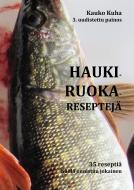 Haukiruokareseptejä di Kauko Kuha edito da Books on Demand