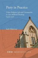 Piety In Practice di Judit Majorossy edito da Central European University Press