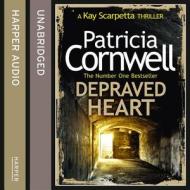 Depraved Heart di Patricia Cornwell edito da Harpercollins Publishers